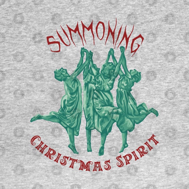 Summoning Christmas Spirit by Slightly Unhinged